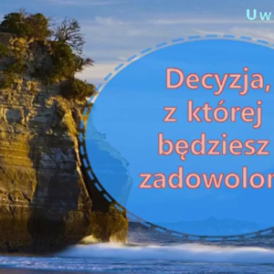 Jak podjąć decyzję